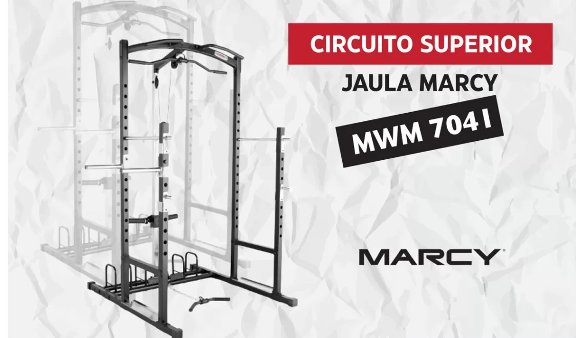 Circuito superior con la Jaula Marcy MWM-7041